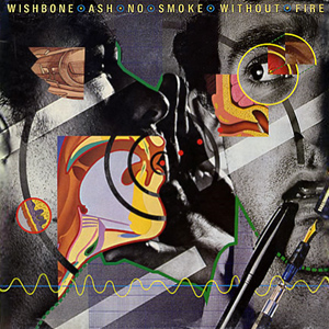 <i>No Smoke Without Fire</i> album by Wishbone Ash