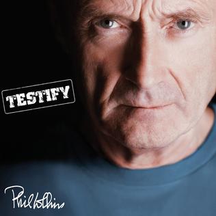 Фил коллинз альбомы. Testify Фил Коллинз. Phil Collins testify 2002. Phil Collins testify. The Essential going back Фил Коллинз.