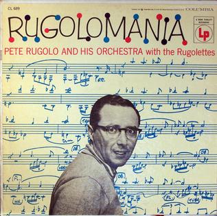 <i>Rugolomania</i> 1955 studio album by Pete Rugolo and His Orchestra with the Rugolettes
