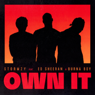 <span class="mw-page-title-main">Own It</span> 2019 song by Stormzy featuring Ed Sheeran and Burna Boy