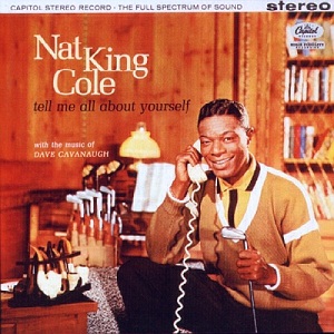 <i>Tell Me All About Yourself</i> 1960 studio album by Nat King Cole