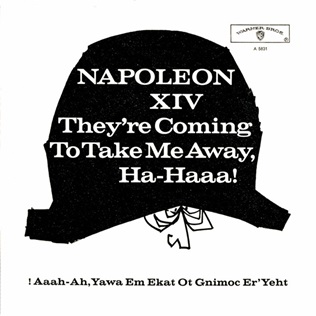 <span class="mw-page-title-main">They're Coming to Take Me Away, Ha-Haaa!</span> 1966 single by Napoleon XIV