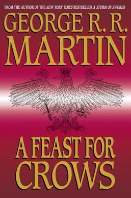 <i>A Feast for Crows</i> Novel by George R. R. Martin