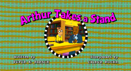 File:Arthur Takes a Stand title-card.png