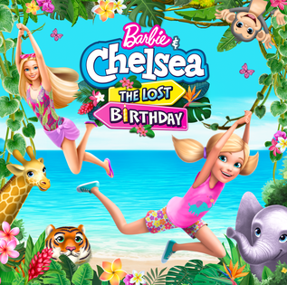 <i>Barbie & Chelsea: The Lost Birthday</i> 2021 Animated television film