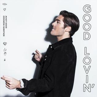 <span class="mw-page-title-main">Good Lovin' (Benjamin Ingrosso song)</span> 2017 single by Benjamin Ingrosso