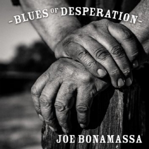 <i>Blues of Desperation</i> 2016 studio album by Joe Bonamassa