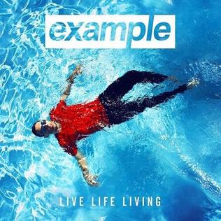 <i>Live Life Living</i> 2014 studio album by Example