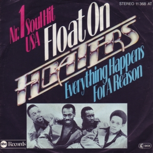 <span class="mw-page-title-main">Float On (Floaters song)</span> 1977 single by The Floaters