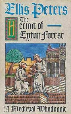 <i>The Hermit of Eyton Forest</i> 1987 novel by Ellis Peters