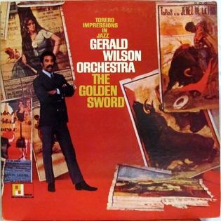 <i>The Golden Sword</i> (album) album by Gerald Wilson