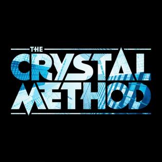 <i>The Crystal Method</i> (album) 2014 studio album by The Crystal Method