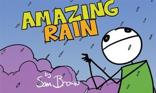 <i>Amazing Rain</i> 2004 illustrated novel by Sam Brown