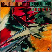 <i>Windward Passages (Black Saint)</i> 1993 studio album by Dave Burrell