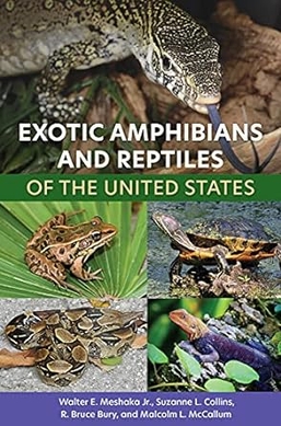 <i>Exotic Amphibians and Reptiles of the United States</i> 2022 field guide to American exotic amphibians and reptiles