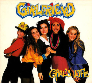 Girls Life 1992 single by Girlfriend