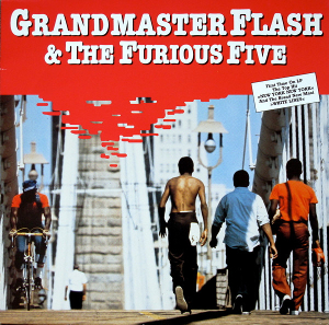 Grandmaster Flash & the Furious Five Greatest Messages 