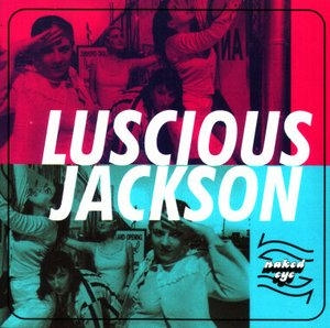 <span class="mw-page-title-main">Naked Eye (Luscious Jackson song)</span> 1996 single by Luscious Jackson