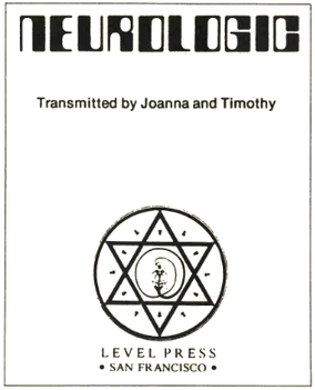 <i>Neurologic</i> (book) 1973 book by Timothy Leary and Joanna Harcourt-Smith