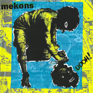 <i>OOOH! (Out of Our Heads)</i> 2002 studio album by the Mekons