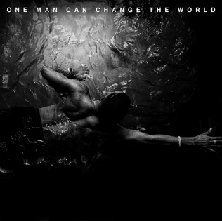 <span class="mw-page-title-main">One Man Can Change the World</span> 2015 single by Big Sean featuring Kanye West and John Legend