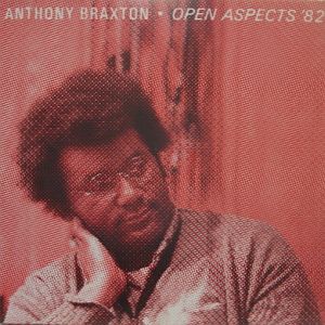 <i>Open Aspects 82</i> 1982 studio album by Anthony Braxton and Richard Teitelbaum