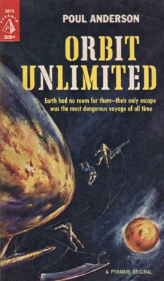 <i>Orbit Unlimited</i> 1961 science fiction novel by Poul Anderson