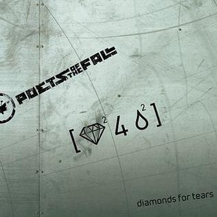 <span class="mw-page-title-main">Diamonds for Tears</span> 2008 single by Poets of the Fall