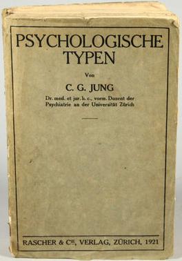 <i>Psychological Types</i> 1921 book by Carl Gustav Jung