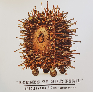 <i>Scenes of Mild Peril</i> Compilation album by The Scaramanga Six