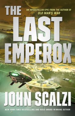 <i>The Last Emperox</i> Science fiction novel by John Scalzi