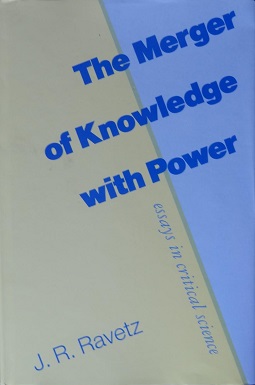 <i>The Merger of Knowledge with Power</i> Book by Jerome Ravetz