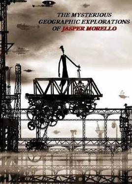 <i>The Mysterious Geographic Explorations of Jasper Morello</i> 2005 Australian film