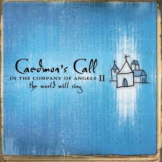 <i>In the Company of Angels II</i> 2006 studio album by Caedmons Call
