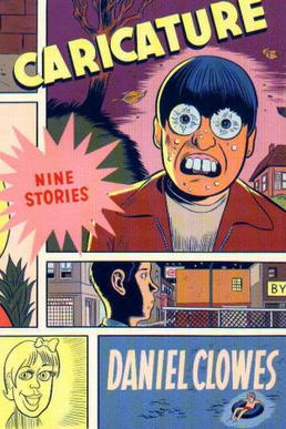 <i>Caricature</i> (comics) Book by Daniel Clowes