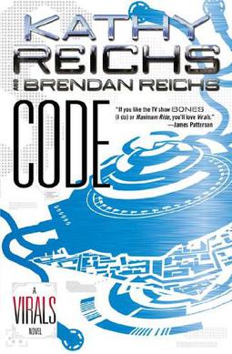 <i>Code</i> (novel) 2013 novel by Kathy Reichs and Brendan Reichs