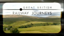 Great British Railway Journeys - Wikipedia