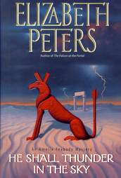 <i>He Shall Thunder in the Sky</i> Book by Elizabeth Peters