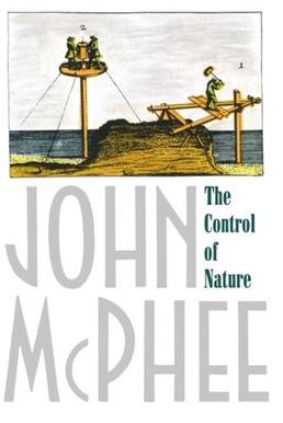<i>The Control of Nature</i> 1989 book by John McPhee