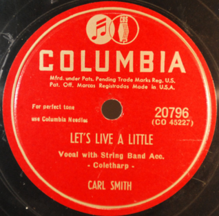 <span class="mw-page-title-main">Let's Live a Little (song)</span> 1951 single by Carl Smith