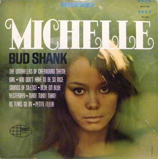 <i>Michelle</i> (album) 1966 studio album by Bud Shank