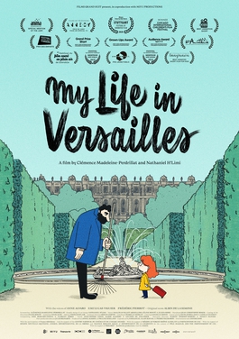 <i>My Life in Versailles</i> 2019 animated short film