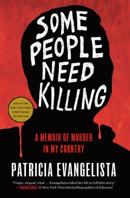 <i>Some People Need Killing</i> 2023 book by Patricia Evangelista