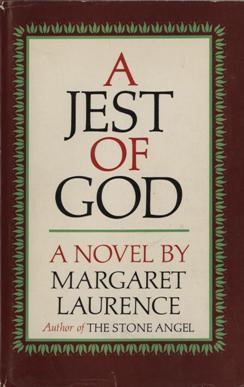 <i>A Jest of God</i> 1966 novel by Canadian author Margaret Laurence