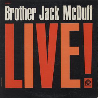 <i>Brother Jack McDuff Live!</i> 1963 live album by Jack McDuff