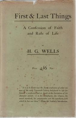 <i>First and Last Things</i> 1908 book by Herbert George Wells
