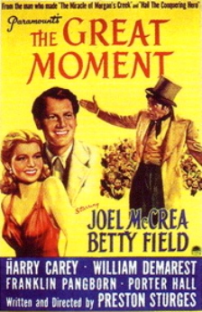 <i>The Great Moment</i> (1944 film) 1944 film by Preston Sturges