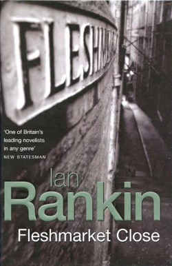 <i>Fleshmarket Close</i> 2004 crime novel by Ian Rankin