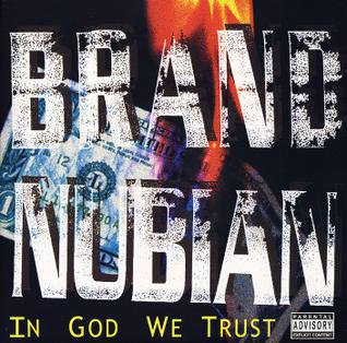 In God We Trust (Brand Nubian album) - Wikipedia