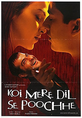 <i>Koi Mere Dil Se Poochhe</i> 2002 Indian film